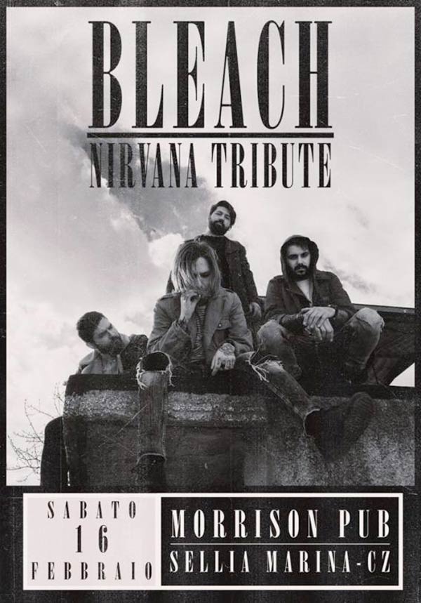 Bleach - Nirvana Tribute