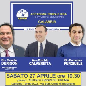 Claudio Durigon, Cataldo Calabretta e Domenico Furgiuele