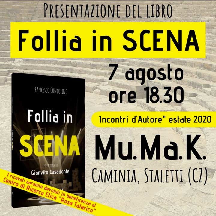 CAMINIA (CZ) - Il libro "Follia in scena" di Francesco ...