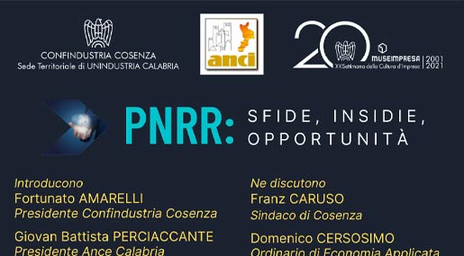 Mercoledì il convegno sul "Pnrr: sfide, insidie, opportunità" di Confindustria Cs e Anci Calabria