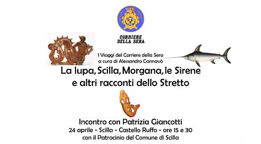 I Viaggi del Corriere della Sera in Calabria arrivano a Scilla: Incontro sui racconti dello Stretto