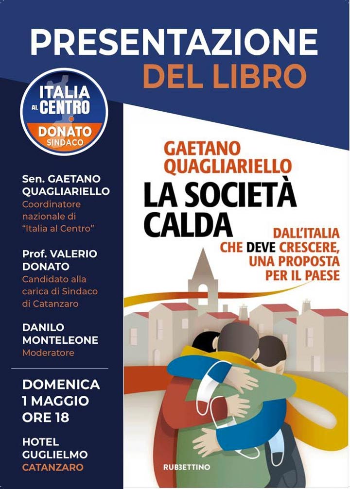 Si presenta il libro "La società calda" di Gaetano Quagliarello