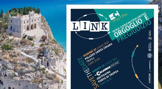 Il 22 e 23 luglio a Tropea "Link, Tropea Communication Meeting"