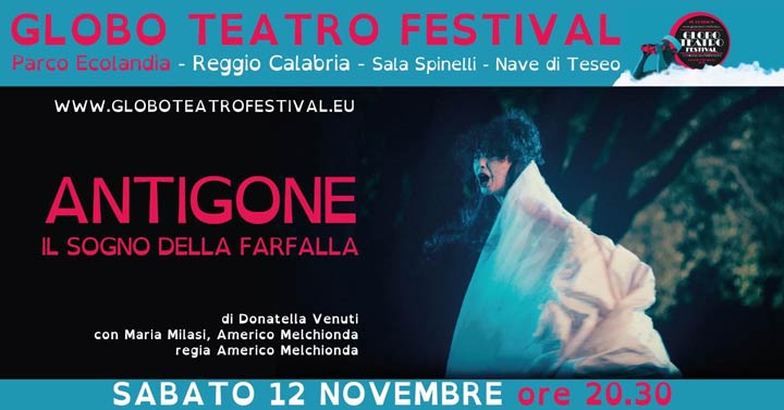 Globo Teatro Festival, in scena "Antigone – Il sogno della farfalla"
