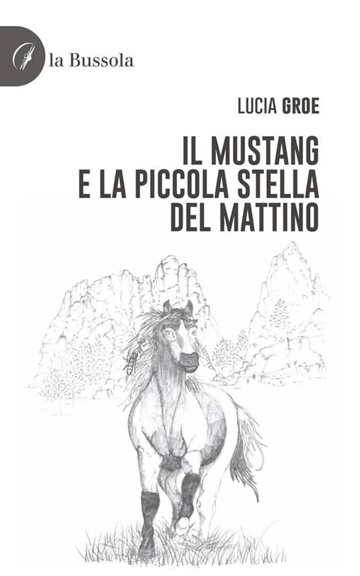 Sabato si presenta il libro "Il Mustang e la piccola stella del mattino"