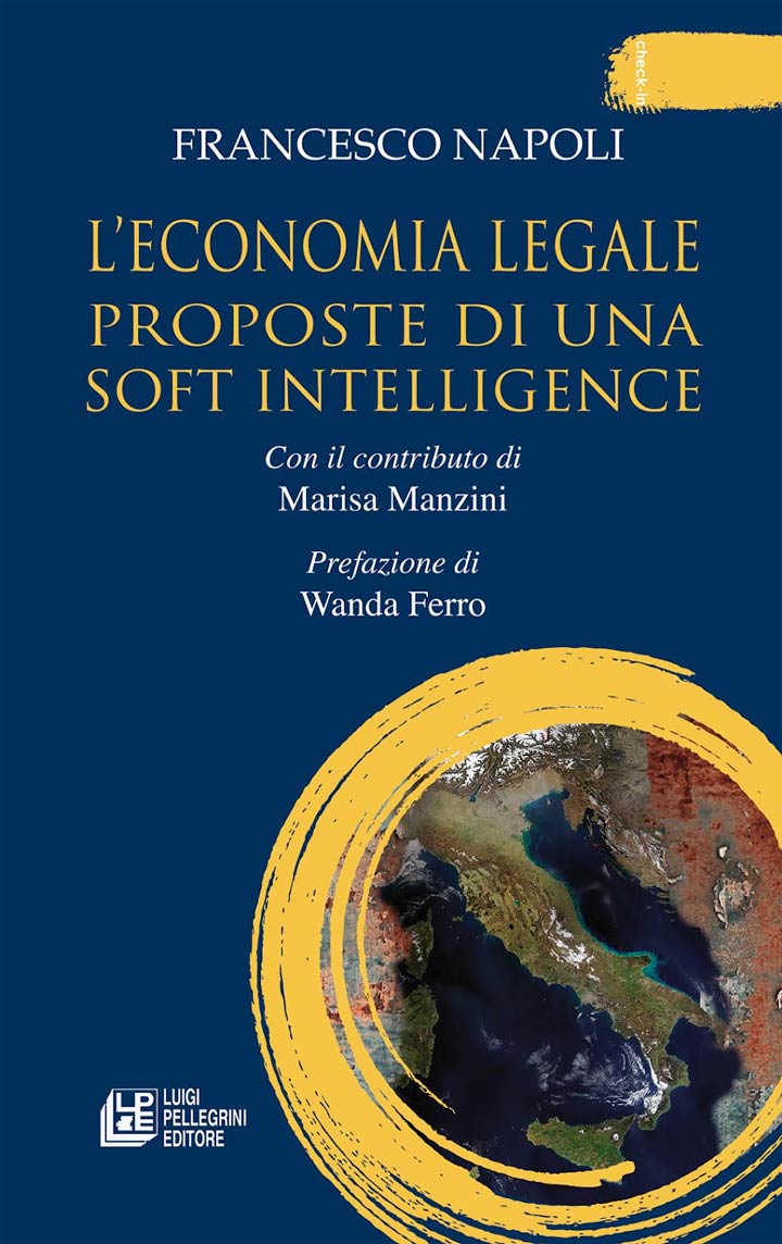 Si presenta il libro "L'economia legale" di Francesco Napoli