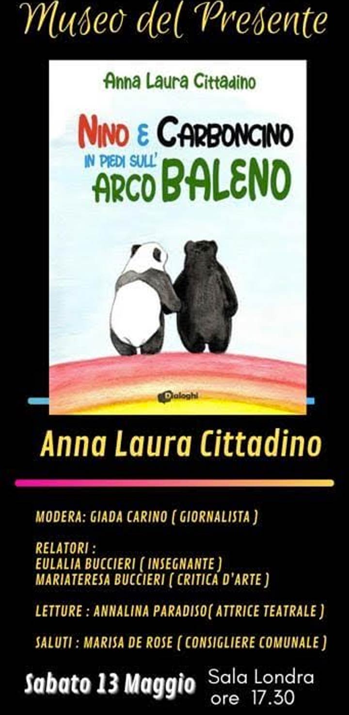 Sabato si presenta il libro Nino e Carboncino in piedi sull'arcobaleno"