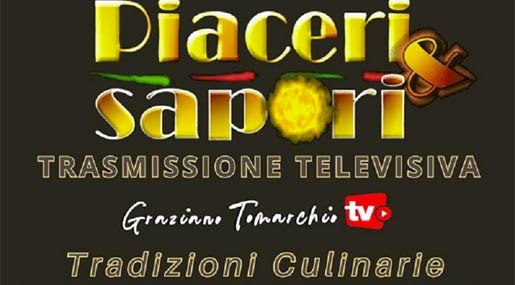 È nata l'attestazione "Piaceri e Sapori Trasmissione televisiva" di Graziano Tomarchio