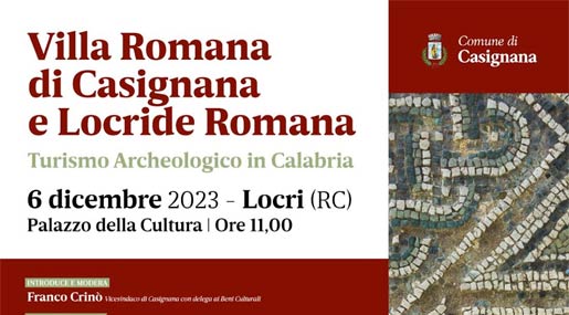 Mercoledì a Locri la tavola rotonda su "Villa Romana di Casignana e Locride Romana"