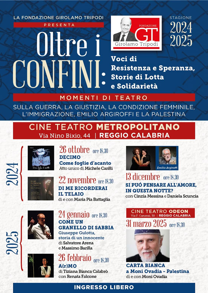 REGGIO - Al via la Rassegna teatrale “Oltre i Confini" della Fondazione Tripodi