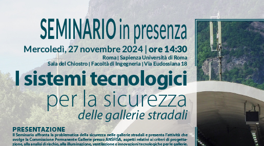 A La Sapienza di Roma il seminario sui Sistemi tecnologici per la sicurezza delle gallerie stradali