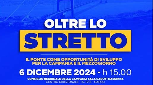 Al Consiglio regionale della Campania si parla del Ponte come opportunità di sviluppo