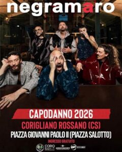 Capodanno 2026 con i Negranaro a Corigliano-Rossano